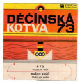 0488 ... KTO: Na Labi, na Vltavě / GRÚŇ DUŠAN: Plachty plné modrín (1973)