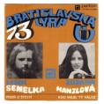 0484 ... SEMELKA LEŠEK: Píseň o štěstí / HANZLOVÁ ZUZANA: Kdo velel tý válce (1973)