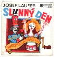 0479 ... LAUFER JOSEF: Slunný den / Justýnka a dragoun (1973)
