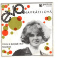 0433 ... NAVRÁTILOVÁ EVA: Týden si budeme hrát / Tanečník (1972)