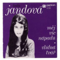0424 ... JANDOVÁ LADA: Měj víc nápadů / Vlídná tvář (1972)