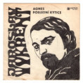 0297 ... WYKRENT JAROSLAV: Agnes / Poslední kytice (1970)