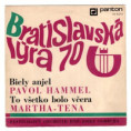 0293 ... HAMMEL PAVOL: Biely anjel / MARTHA A TENA: To všetko bolo včera (1970) 