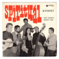 0258 ... SPIRITUÁL KVINTET: Širý proud / Doney Gal (1970)