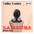 0210 ... KRUMLOVÁ VLADĚNA: La banda / Páteční děti (1969)