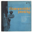 0211 ... RŮZNÍ: Staropražské písničky (1969)