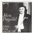 0231 ... POSPÍŠIL JÁRA: Líbám ženy vás tak rád (1972)