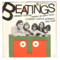 0256 ... BEATINGS: Nálada růžová / Láska je jako sníh / Nastav tváře...  (1971)