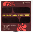 0255 ... SPIRITUÁL KVINTET: Černošský ghetto / Virginie / Spinkej / Černá zem (1971)