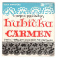 0271 ... ČESKÁ FILHARMONIE: Hubička / Carmen (1972)