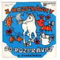 0345 ... POHÁDKY: Rozprávky o zvieratkách (1974)