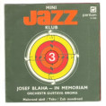 0388 ... BLAHA JOSEF & ORCHESTR GUSTAVA BROMA: Mini jazz klub 3 (1976)