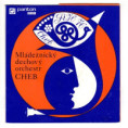 0385 ... MLÁDEŽNICKÝ DECHOVÝ ORCHESTR CHEB: Fijo 76 (1976)