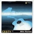 0197 ... RYVOLA MIKI: Cesty 10 (1985)