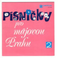 0188 ... RŮZNÍ: Písničky pro májovou Prahu 2 (1985)