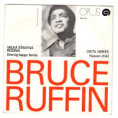 0141 ... RUFFIN BRUCE: Veľká šťastná rodina / Dieťa nebies (1972)