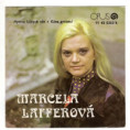 0353 ... LAIFEROVÁ MARCELA: Hymna lúčnych rán / Káva zrnková (1974)