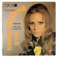 0327 ... KOSTOLÁNYIOVÁ EVA: Ping-pong / Pozri mám už svoje roky (1974)