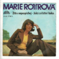 1738 ... ROTTROVÁ MARIE: Zítra nepospíchej nikam / Jaká zvláštní láska (1974)