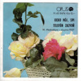 0476 ... MEDVEĎOVÁ MARIA: Ocko můj, spi / Telefón zazvoň (1978)