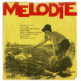 0011 ... MELODIE: Sedláček trávu seče / Zelená lůčka / Vy stromečky ... (1969)